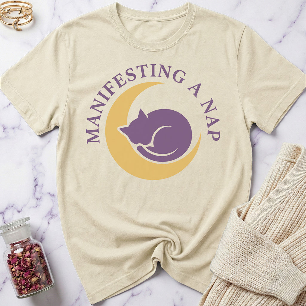 Manifesting a Nap T-Shirt
