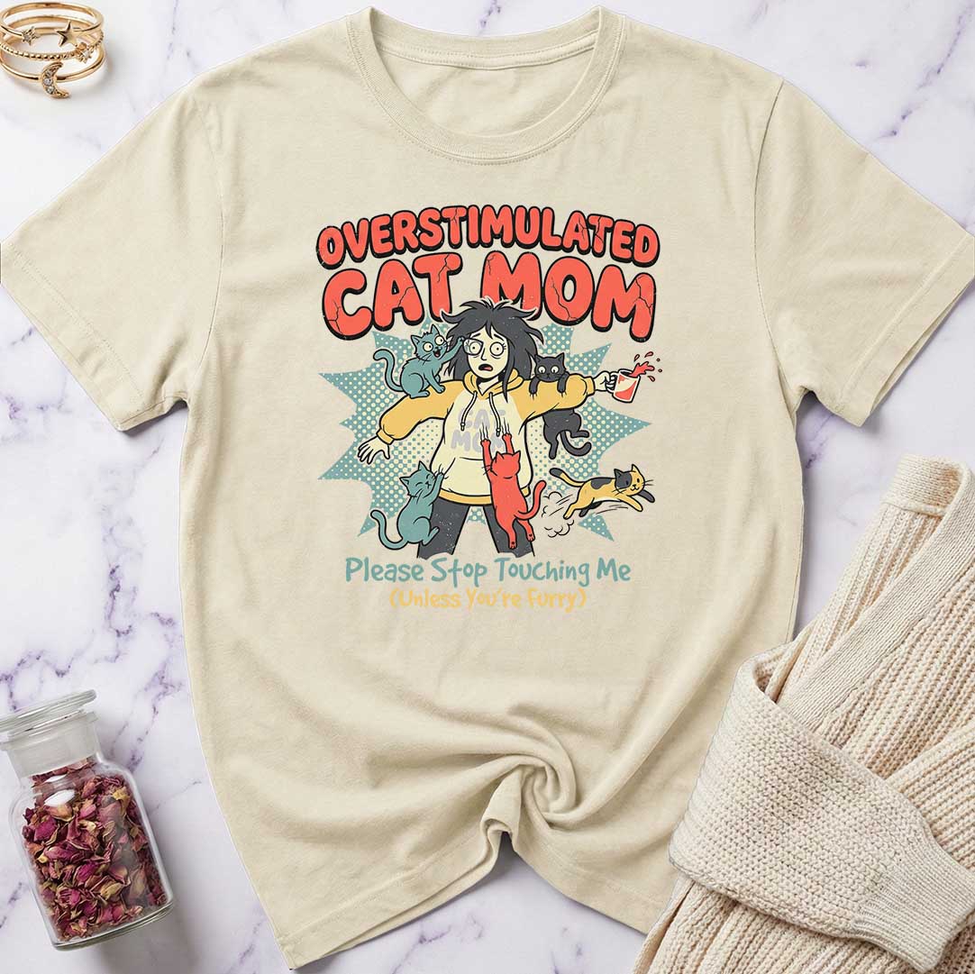 Overstimulated T-Shirt