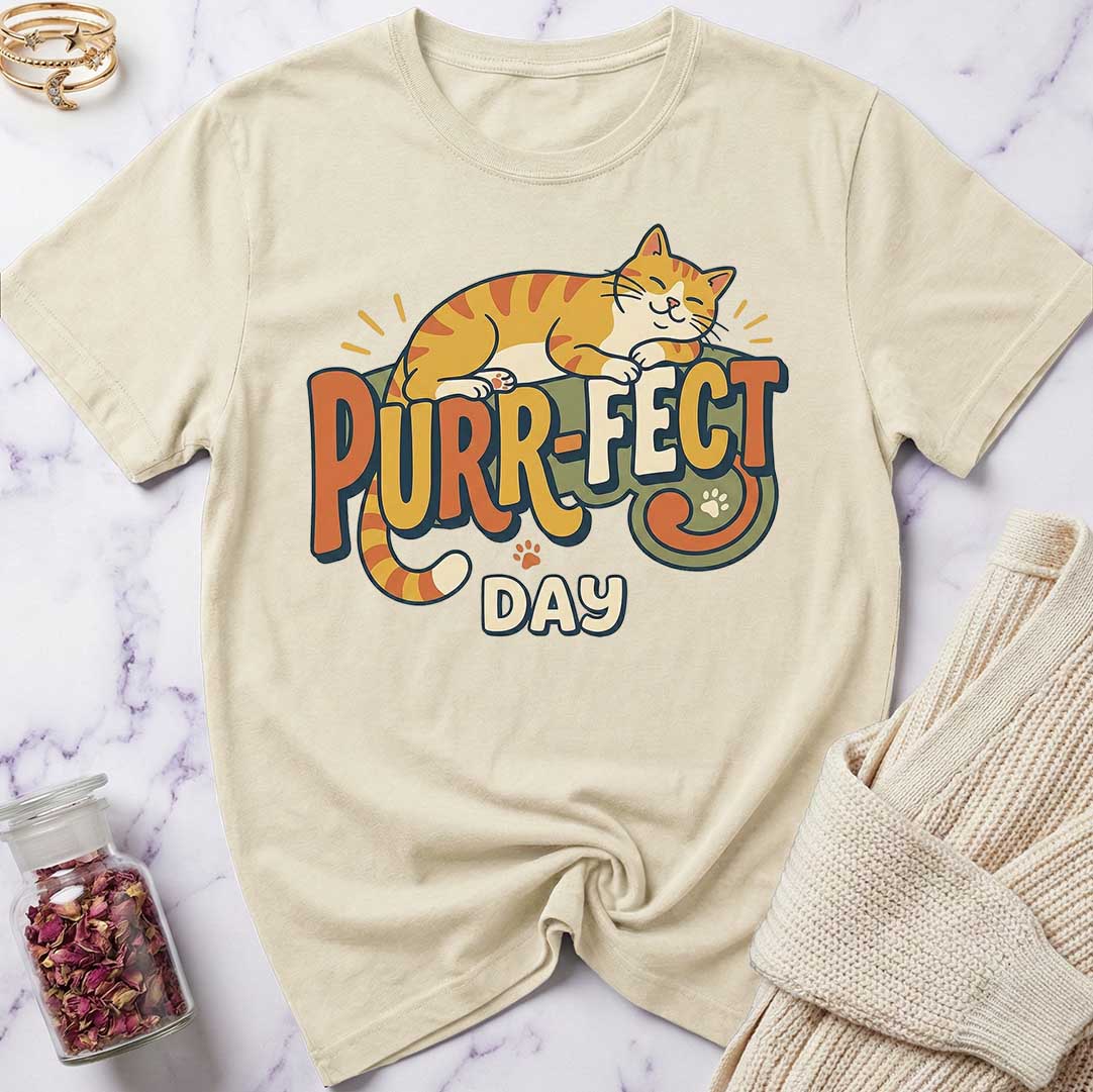 Purr-fect Day T-Shirt