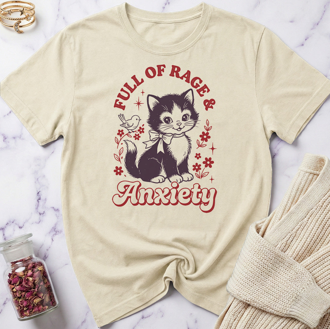 Full of Rage & Anxiety T-Shirt