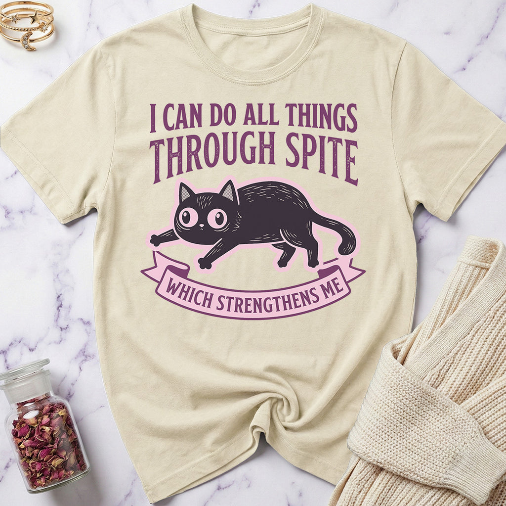 All Things Through Spite T-Shirt