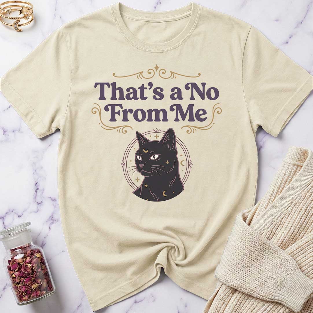 That's a No T-Shirt