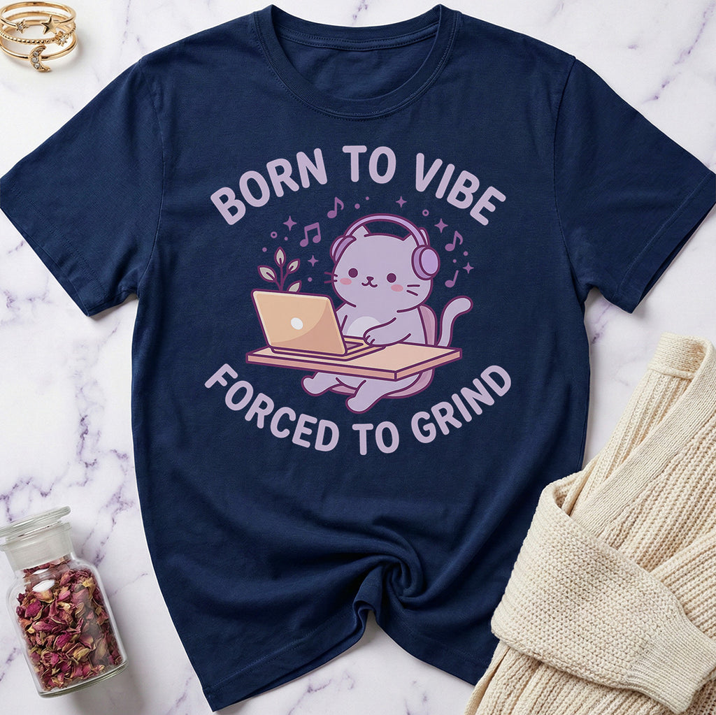 Born to Vibe T-Shirt