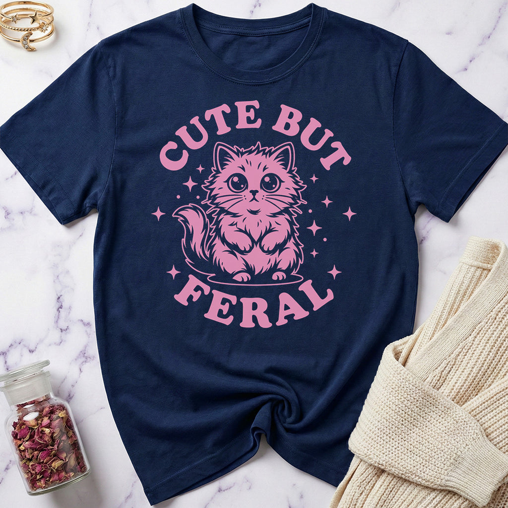 Cute But Feral T-Shirt