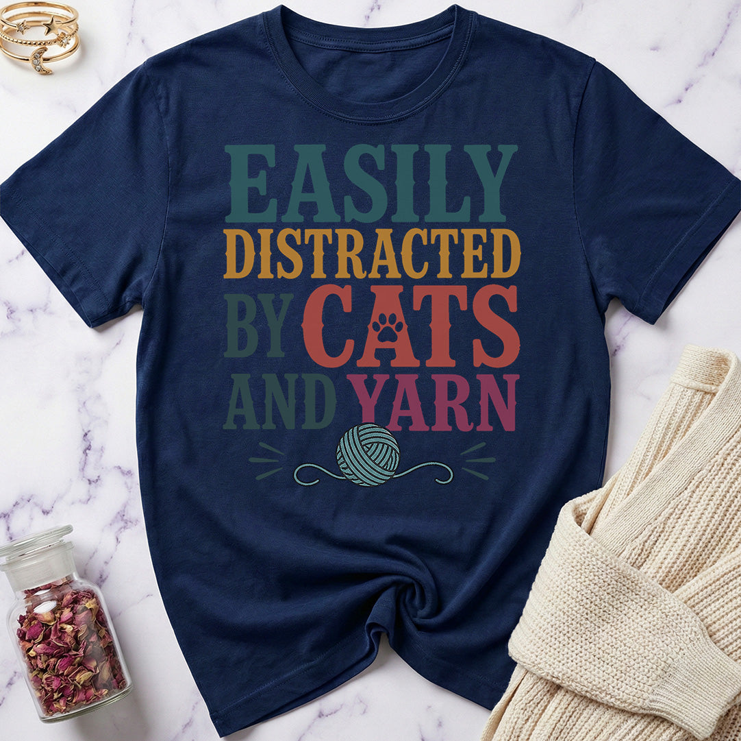 Easily Distracted by Cats and Yarn T-Shirt