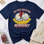 Do Not Disturb T-Shirt