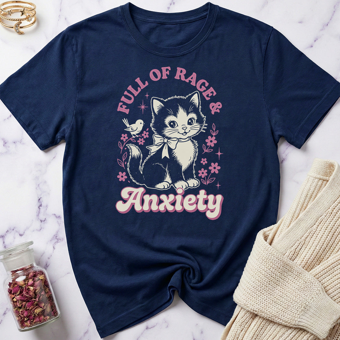 Full of Rage & Anxiety T-Shirt