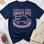 All Things Through Spite T-Shirt