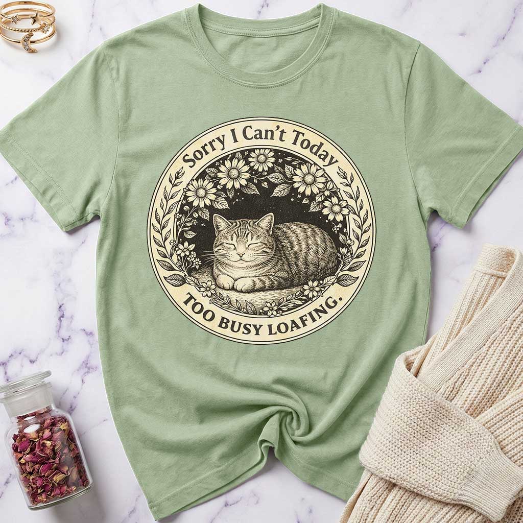 Too Busy Loafing T-Shirt
