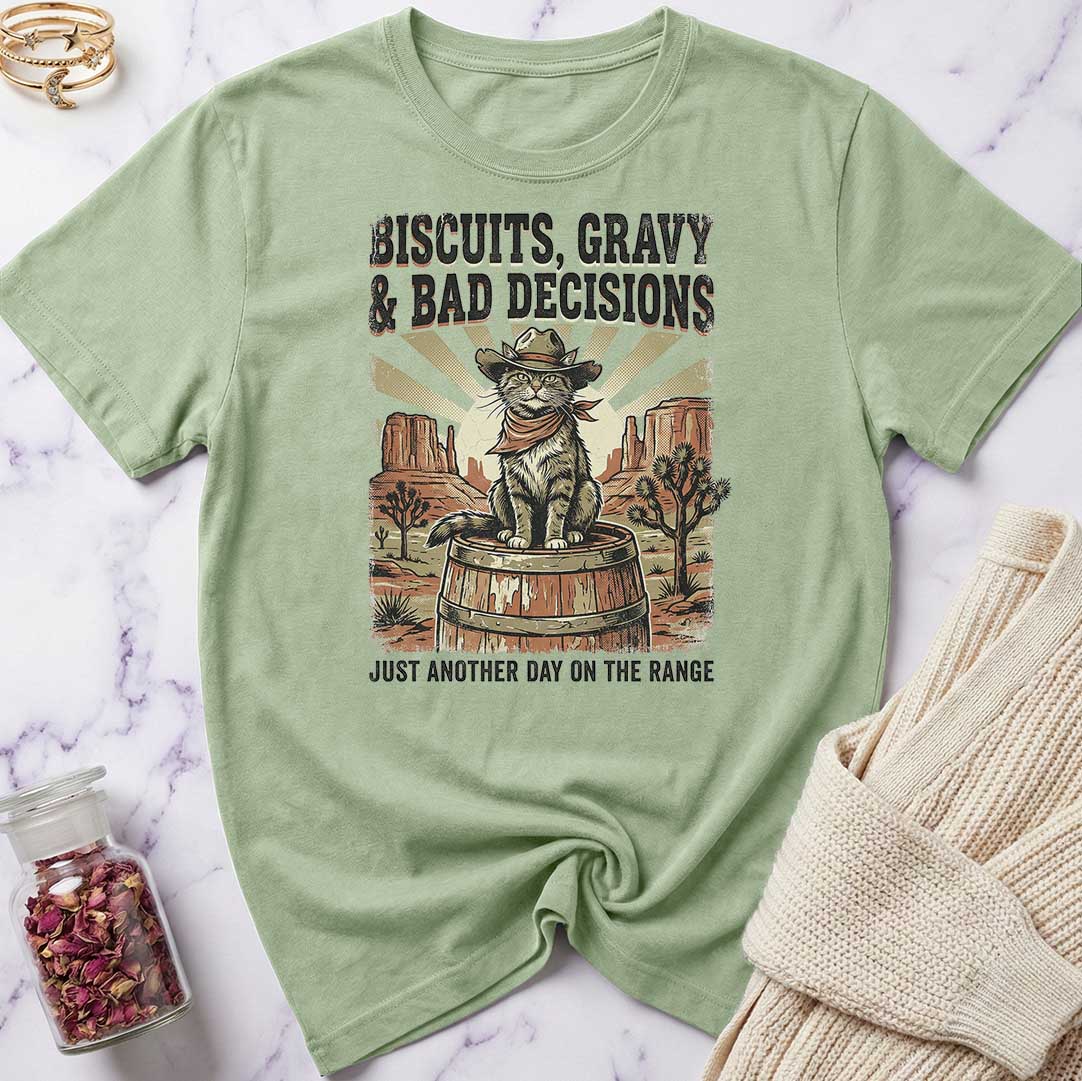 Biscuits & Bad Decisions T-Shirt