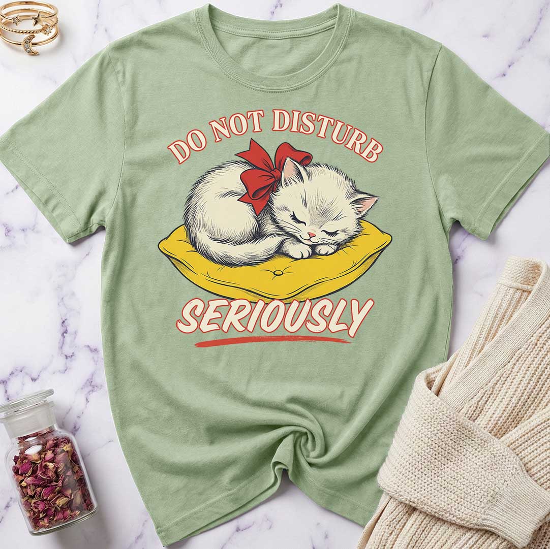 Do Not Disturb T-Shirt