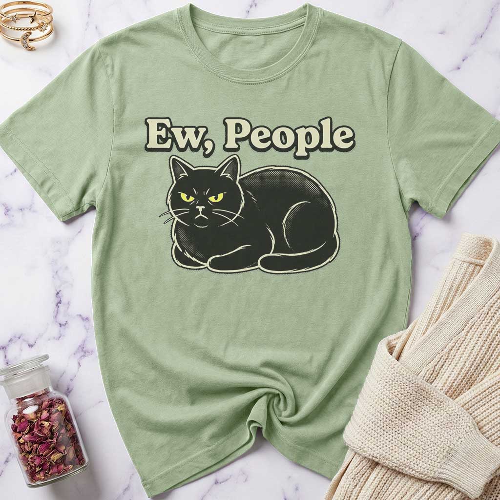 Ew, People T-Shirt