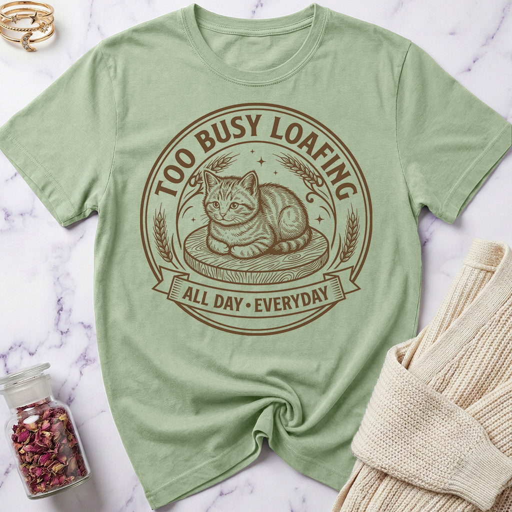 Official Too Busy Loafing T-Shirt