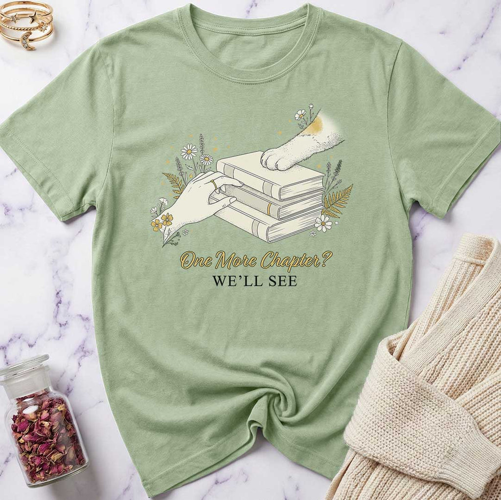 One More Chapter T-Shirt