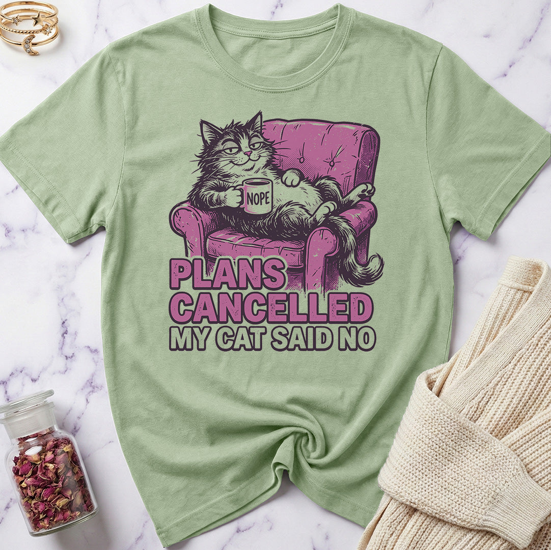 Plans Cancelled T-Shirt