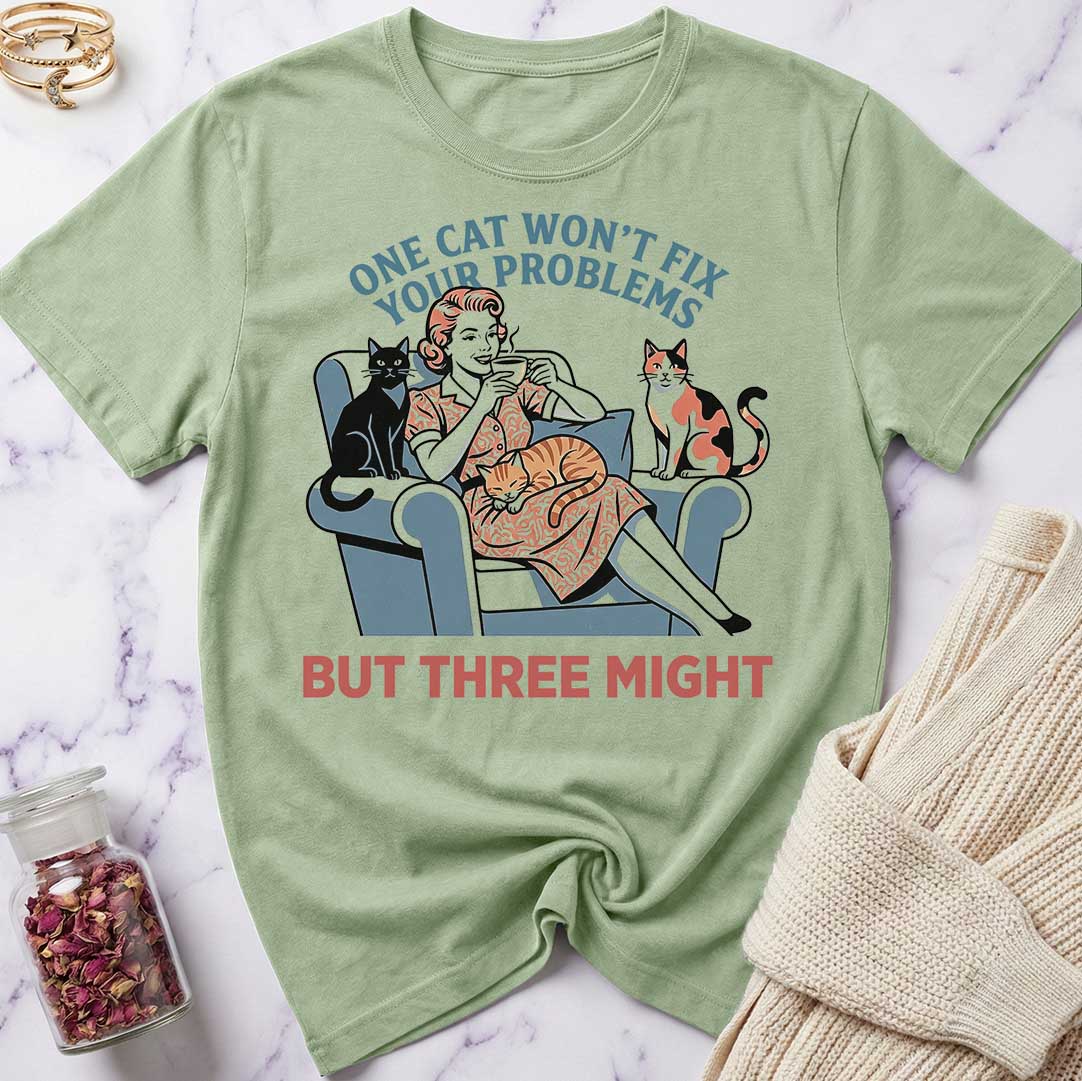 But 3 Might T-Shirt