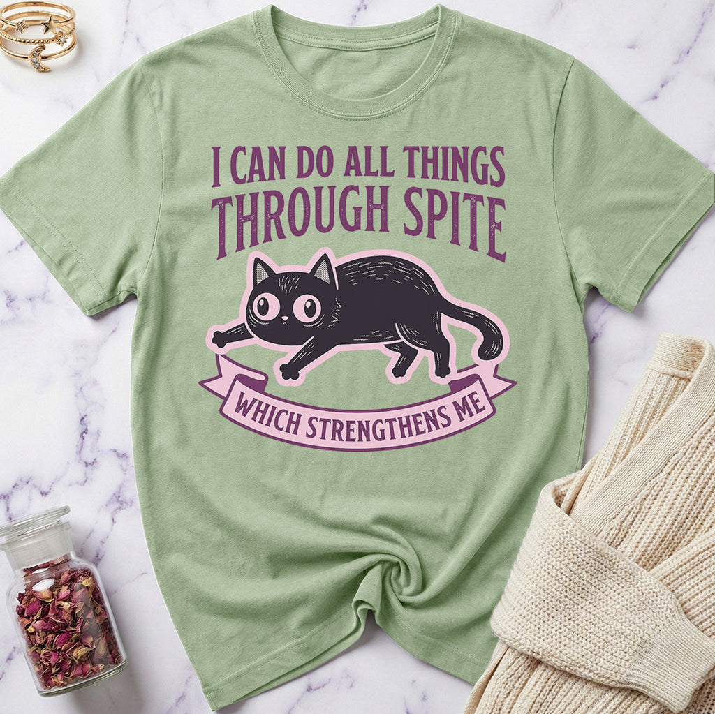 All Things Through Spite T-Shirt