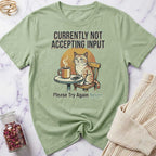 Try Again Never T-Shirt