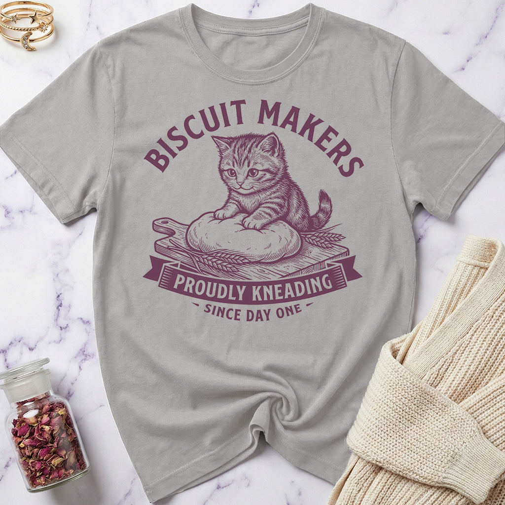 Proudly Kneading - Biscuit Makers T-Shirt