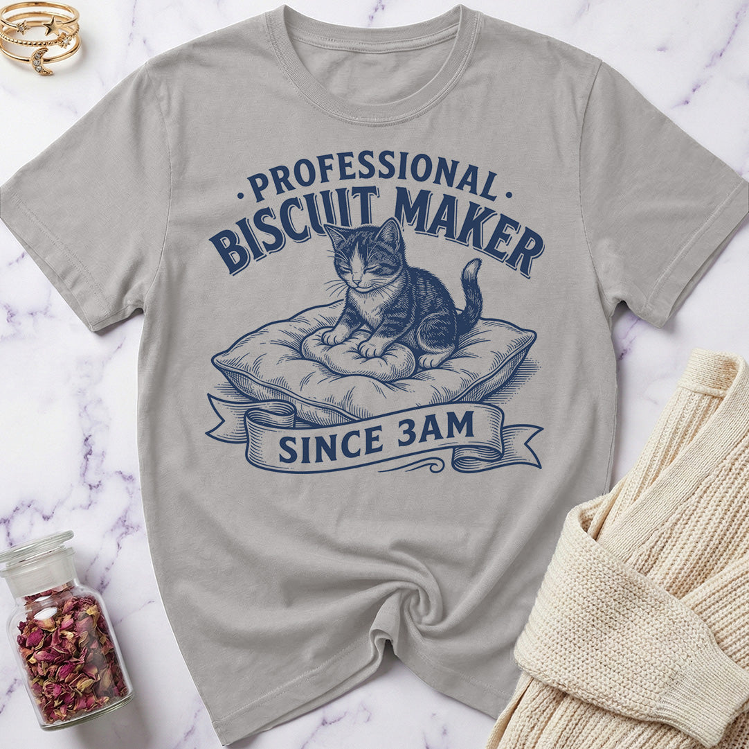 3AM Biscuit Maker T-Shirt