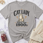 Cat Lady Since the 1900s T-Shirt