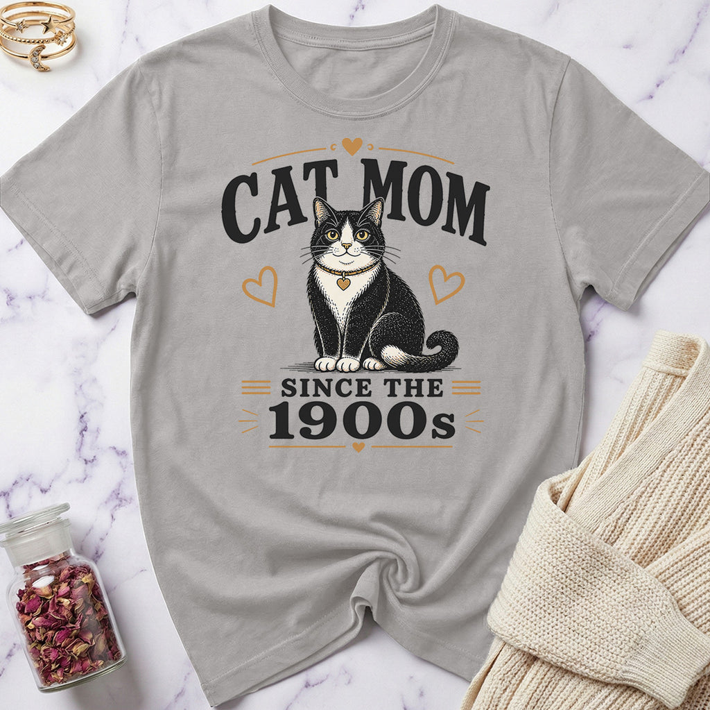 Cat Mom Since the 1900s T-Shirt