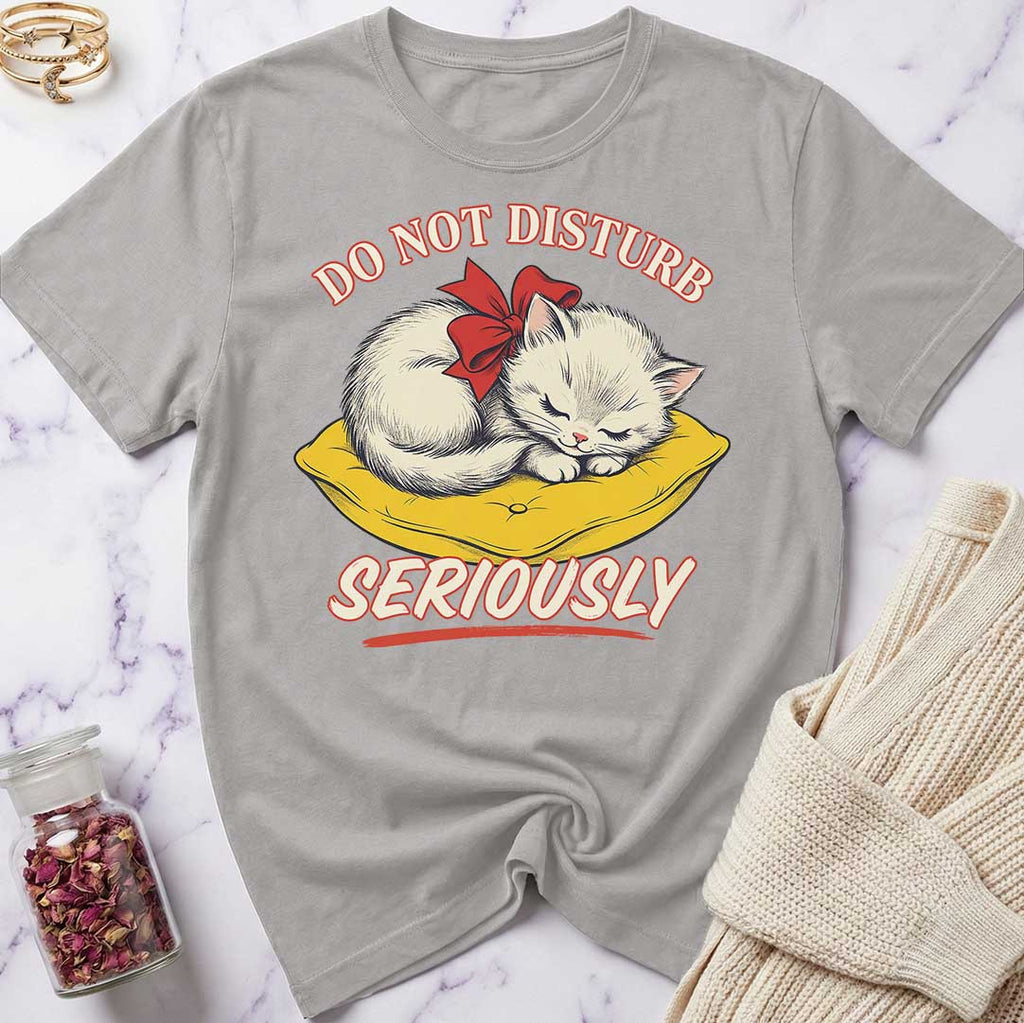 Do Not Disturb T-Shirt