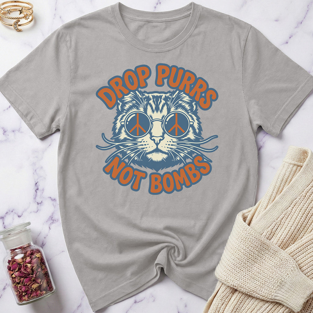 Drop Purrs Not Bombs T-Shirt