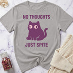 No Thoughts Just Spite T-Shirt