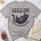 Spite Strengthens Me T-Shirt