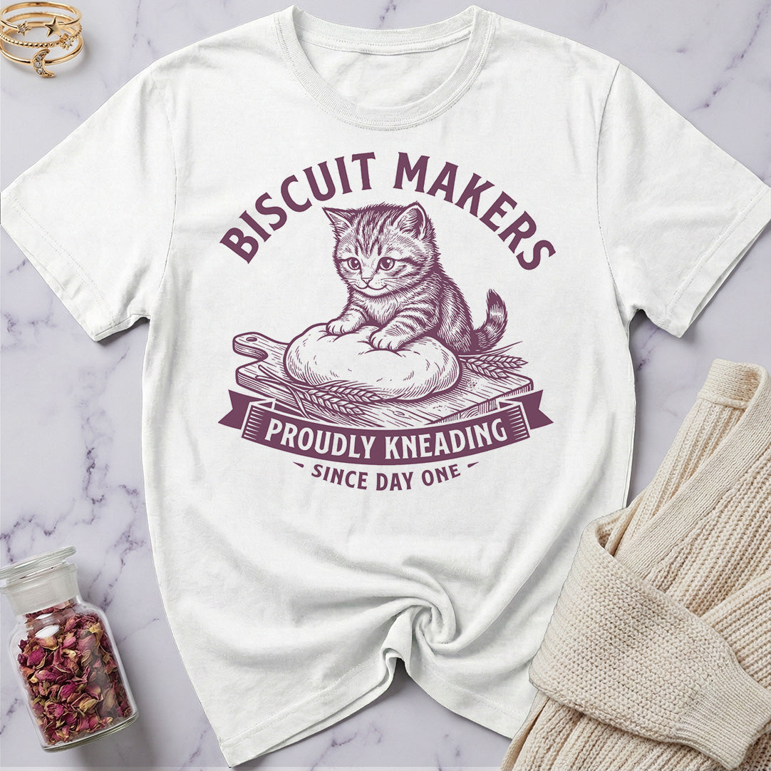 Proudly Kneading - Biscuit Makers T-Shirt
