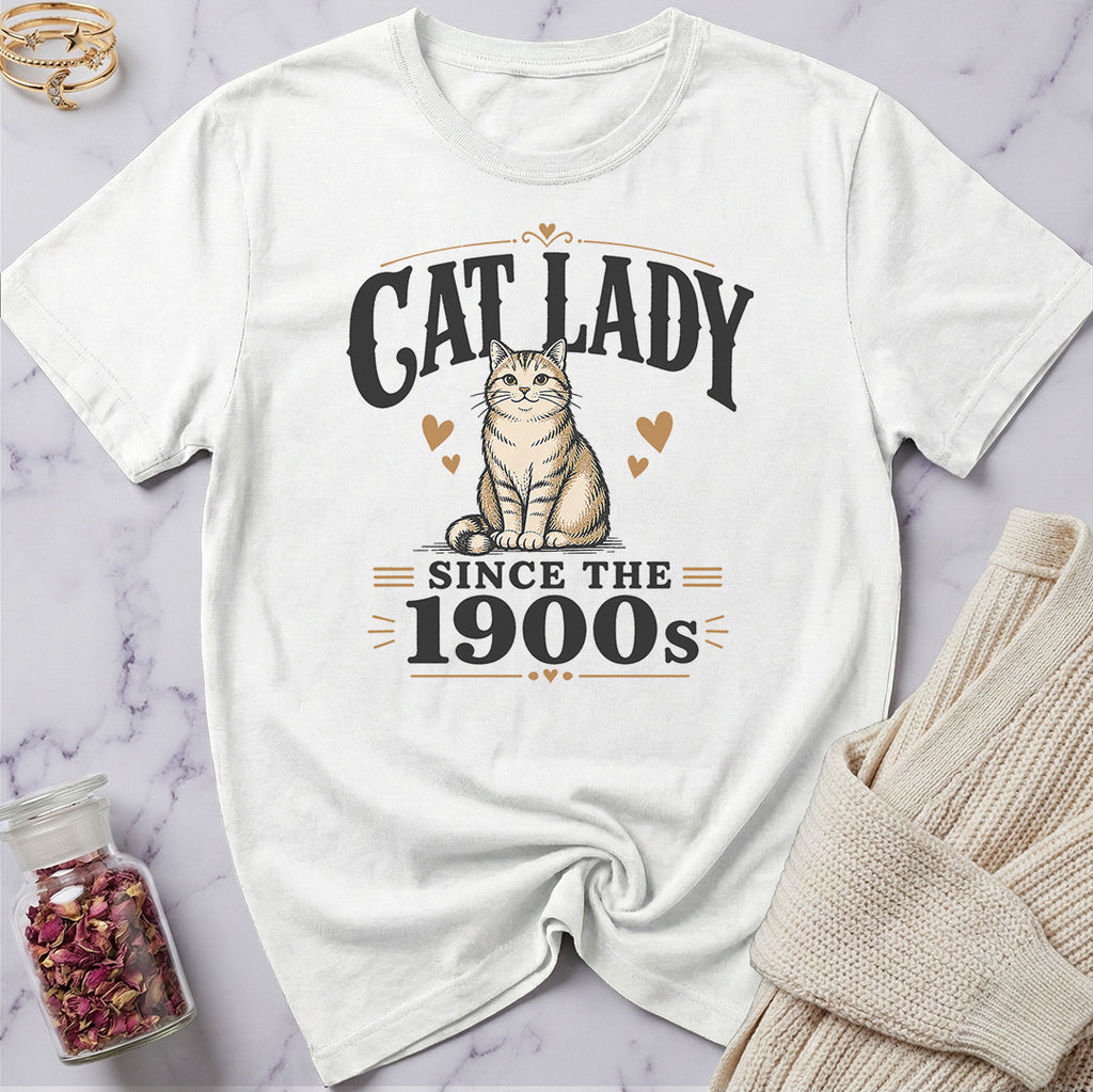Cat Lady Since the 1900s T-Shirt