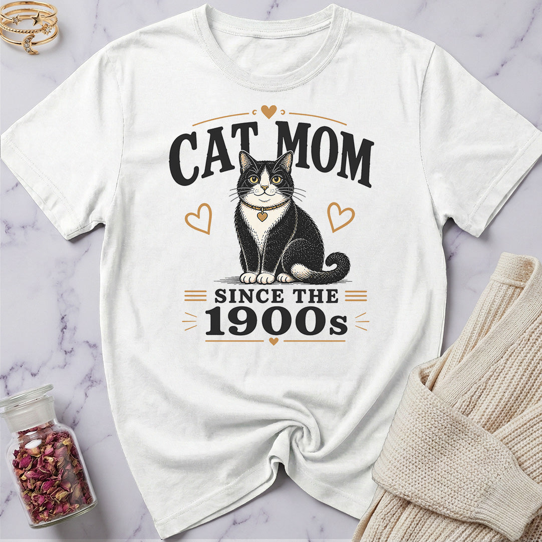 Cat Mom Since the 1900s T-Shirt