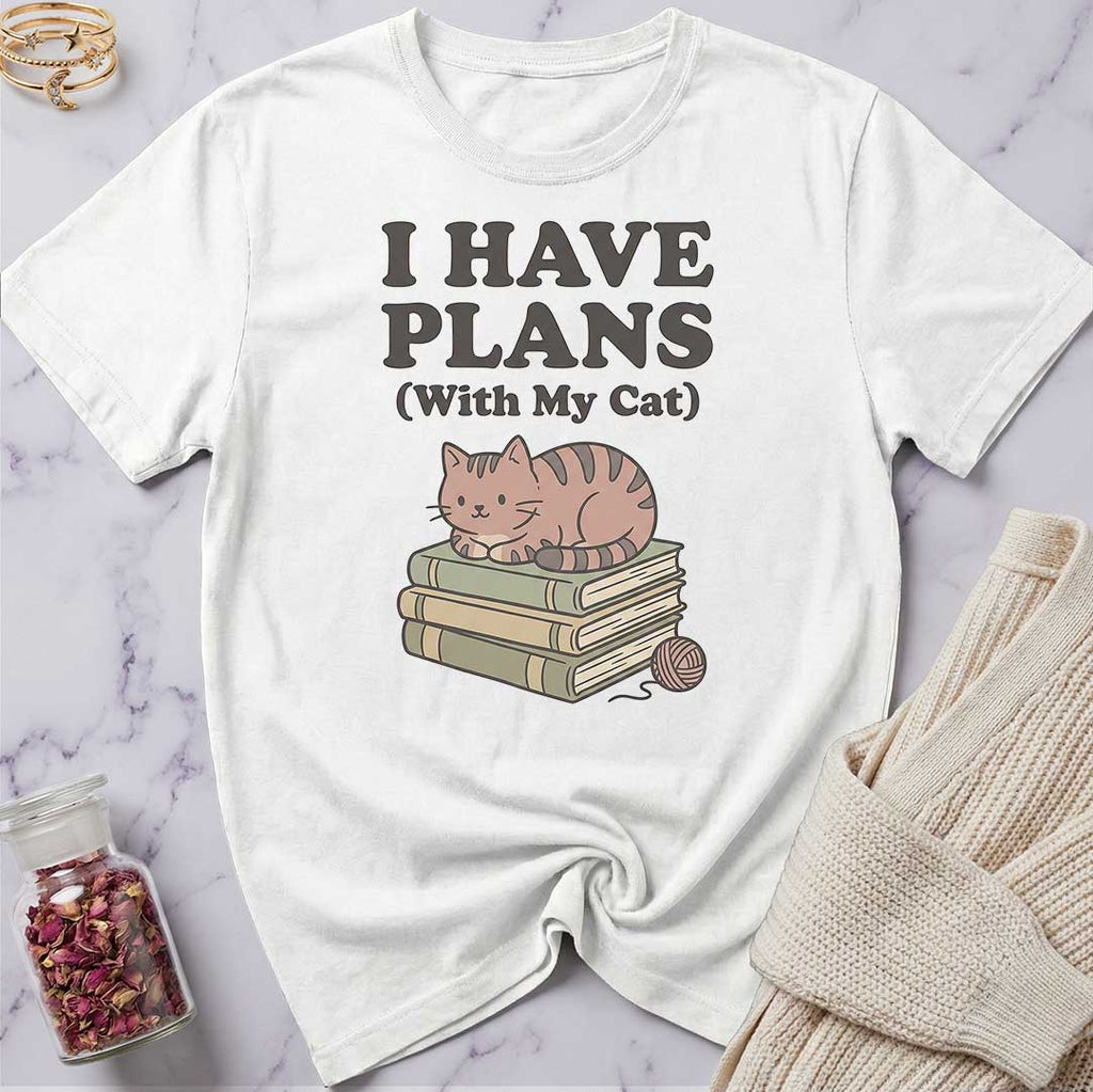 I Have Plans T-Shirt