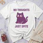 No Thoughts Just Spite T-Shirt