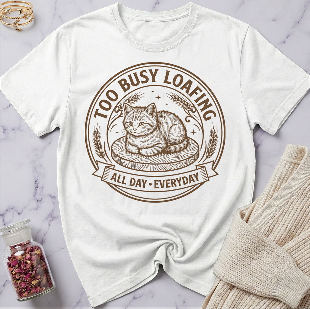 Official Too Busy Loafing T-Shirt