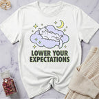 Lower Expectations T-Shirt