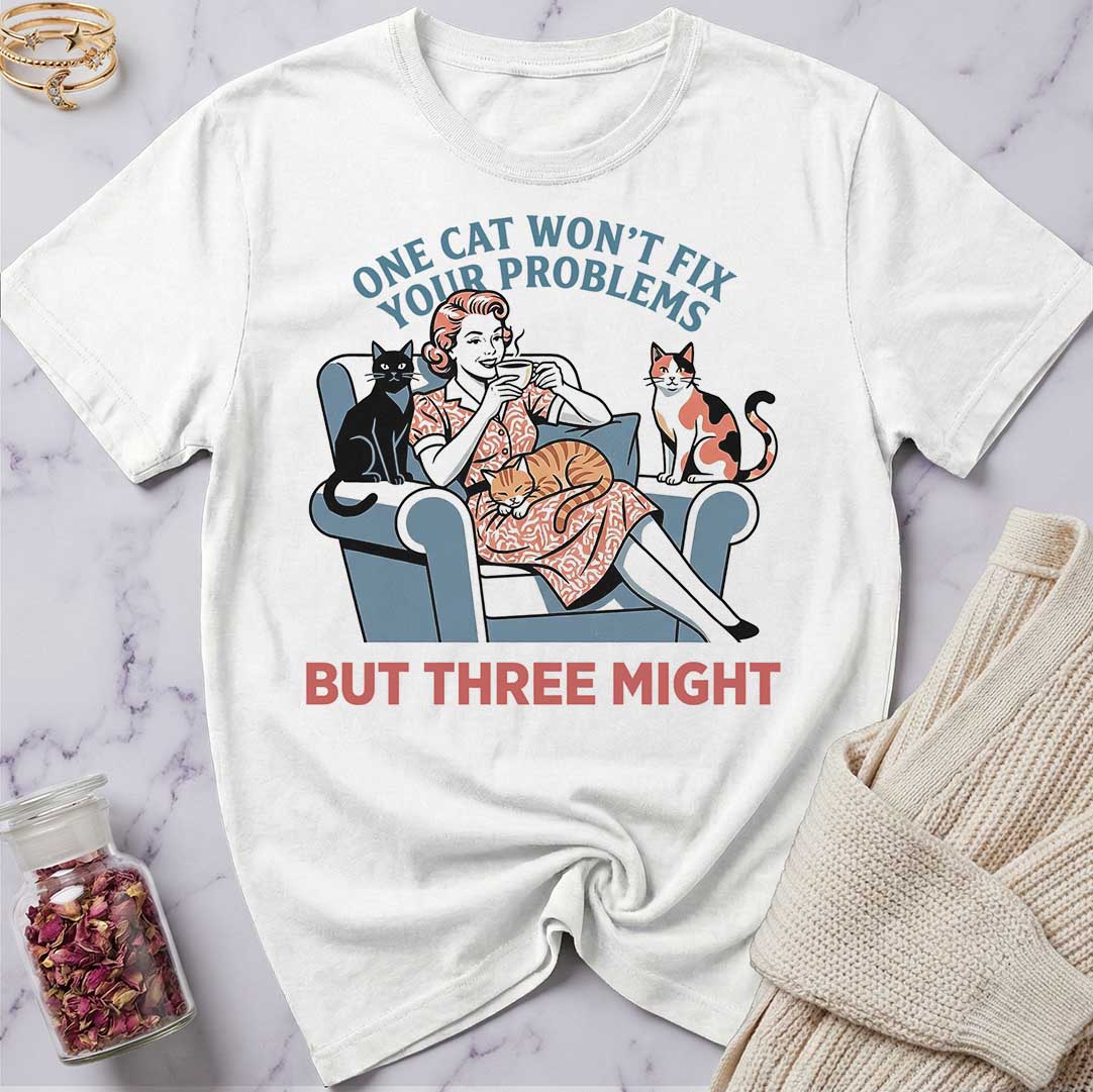 But 3 Might T-Shirt