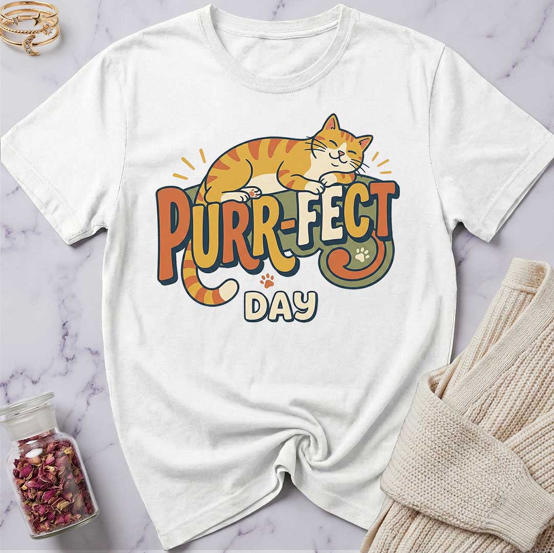 Purr-fect Day T-Shirt
