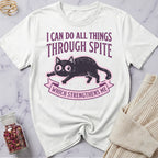 All Things Through Spite T-Shirt