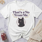 That's a No T-Shirt
